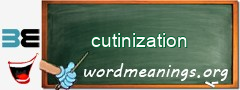 WordMeaning blackboard for cutinization